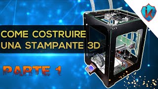 Costruire una stampante 3D economica Step by Step PARTE1 [upl. by Leihcim]