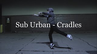 Cradles  Dance video  Maintain  Sub urban [upl. by Eneg]