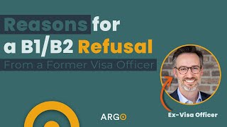 Reasons for a B1B2 Refusal From a Former Visa Officer [upl. by Iat]