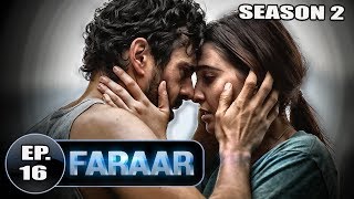 Faraar 2018 Episode 16 Full Hindi Dubbed  Hollywood To Hindi Dubbed Full [upl. by Nylirek]