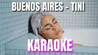 TINI  Buenos Aires  KARAOKE [upl. by Junie]