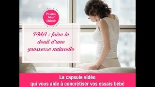 PMA  deuil dune grossesse quotnaturellequot [upl. by Artie21]