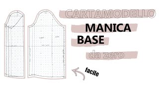 Come fare il CARTAMODELLO BASE DELLA MANICA SU MISURA da zero  SARA ARMELLIN [upl. by Og405]