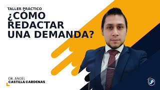 Taller práctico ¿cómo redactar una demanda [upl. by Namaj425]