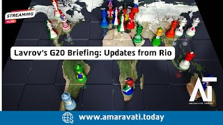 Lavrovs G20 Briefing Updates from Rio  Amaravati Today [upl. by Margy]