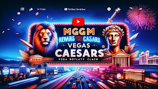 Vegas Battle Royale MGM Rewards vs Caesars Rewards  Which Loyalty Program Wins [upl. by Ennahoj]