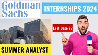 Internship 2024  Goldman Sachs  Internship for college students  Work From Home  Summer Analyst [upl. by Koziel]