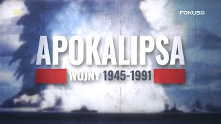 Apokalipsa  Wojny 1945 1991 odc 4 [upl. by Urbana447]