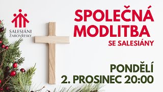 Společná modlitba se salesiány  prosinec 2024 [upl. by Jacy]