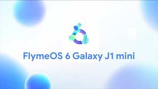 FlymeOS 6  Android 601 for Galaxy J1 mini [upl. by Drof511]