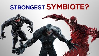 Who is the Strongest SYMBIOTE [upl. by Idnem684]