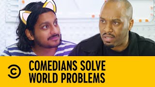 Ahir Shah amp Dane Baptiste Upgrade Reality  Comedians Solve World Problems [upl. by Fesuoy269]