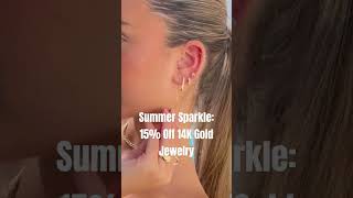 Summer Sparkle 14K Gold Jewelry Essentials [upl. by Rasec699]