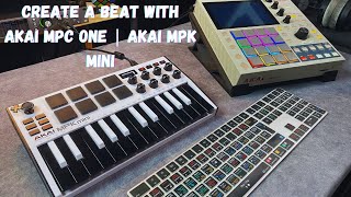 Create A Beat With Akai MPC One and Akai Mpk Mini  Live Beat [upl. by Magavern846]