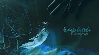 Eguana  Somnolence FULL ALBUM Chillstep Future Garage Electronica Chill Out [upl. by Nnaillij]