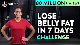 LOSE BELLY FAT IN 7 DAYS Challenge  Lose Belly Fat In 1 Week At Home  Cult Fit  CureFit [upl. by Ecnarual]