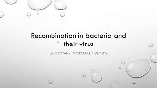 Mapping of bacterial chromosome part 1 [upl. by Yelkcub]