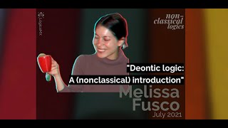 quotNonclassical introduction to deontic logicquot by Melissa Fusco [upl. by Haase]