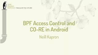 BPF Access Control and CORE in Android  Neill Kapron [upl. by Claiborne781]