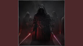 Darth Revan Theme x Nazgul Theme [upl. by Selestina987]