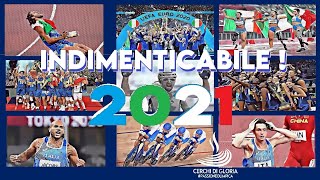 LINDIMENTICABILE 2021 DELLITALIA NELLO SPORT Le emozioni più belle [upl. by Nolham]