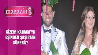 Gizem Karacaya eşinden şaşırtan sürpriz [upl. by Saval59]