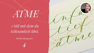 DER KalligraphieStil für Achtsamkeit  Inspiration mit MiniÜbungswort zum Einschreiben [upl. by Deenya540]