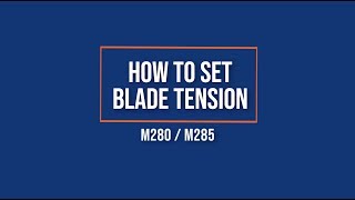 How To Set Blade Tension on the Timbery M280 amp M285 Portable Sawmills [upl. by Atis917]