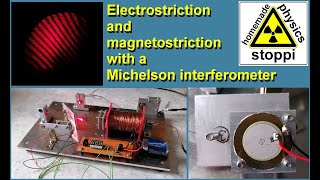 DIY Michelsoninterferometer for studying electro and magnetostriction  Michelson Interferometer [upl. by Seroled]