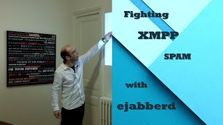 Fighting XMPP abuse and spam with ejabberd  ejabberd Workshop 1 [upl. by Clapper]