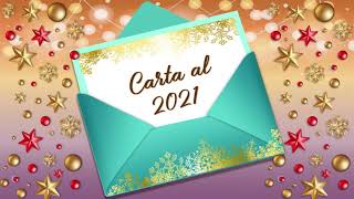 Mensaje al Año Nuevo 2022 Carta al 2022 [upl. by Eenimod]