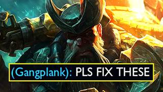 Riot please fix Gangplank [upl. by Anafetse]