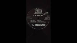 Cajmere  The Percolator Naumatunedacorra Remix [upl. by Cela542]