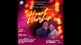 Glory Service Heart of Worship With Dr Fidelis amp Pastor Gladys Ayemoba  28th April 2024 [upl. by Mraz953]