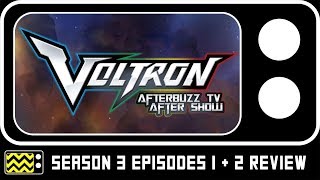 Voltron Season 3 Episodes 1 amp 2 Review w AJ LoCascio  AfterBuzz TV [upl. by Launce]