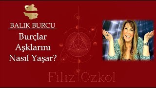 Balık Burcu ve Aşk Hayatı [upl. by Dedra]