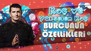 KOÇ ve Yükselen KOÇ Burcunun Genel Özellikleri Nelerdir [upl. by Elletsyrc689]