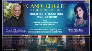 Candlelight Christmas Concert with Margaret Keys and Fr Eugene OHagan [upl. by Jackson425]