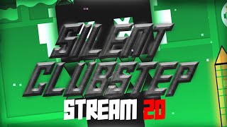 FOCUSING Silent Clubstep 30 554 24100  STREAM 20  Geometry Dash 22 [upl. by Etrem764]