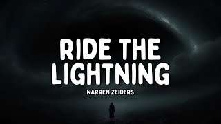 Ride the Lightning  Warren Zeiders tradução PTBR [upl. by Htebaile]