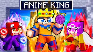 Playing as ANIME KING in Minecraft [upl. by Siddra]