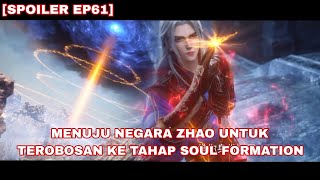 Waktunya Menerobos Tingkat Soul Formation  RENEGADE IMMORTAL EPISODE 61 INDO ENGLISH SUB [upl. by Nais]