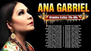 Ana Gabriel  Mix Grandes Sucessos Románticas Antigas de Ana Gabriel [upl. by Ymrej]