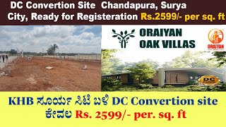 DC Convertion Site Chandapura Surya City Ready for Registeration Rs2599 per sq ft [upl. by Leahcimluap989]