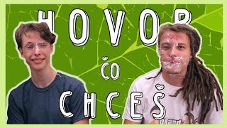 HOVOR ČO CHCEŠ  slovensky  w Evžen [upl. by Annovaj747]