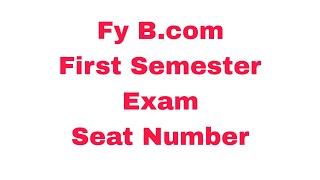 Fy Bcom First semester Exam Seat Number [upl. by Jillian]