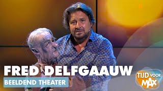 Fred Delfgaauw  Beeldend Theater  TIJD VOOR MAX [upl. by Billie554]