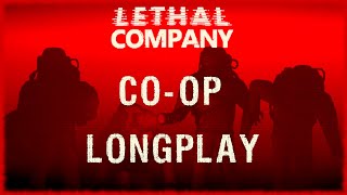 Lethal Company  Multiplayer Coop Longplay Full Game Walkthrough No Commentary 4k [upl. by Isola]