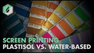 Plastisol vs Water Based Screen Printing Ink Types [upl. by Snyder]