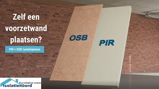 Een voorzetwand plaatsen en isoleren met PIR  OSB isolatieplaten  isolatienoordnl [upl. by Tychon]